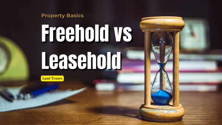 Property Basics_Land Tenure in Singapore_Freehold vs Leasehold_Long term value and Depreciation